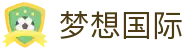 梦想国际 - 梦想国际PG